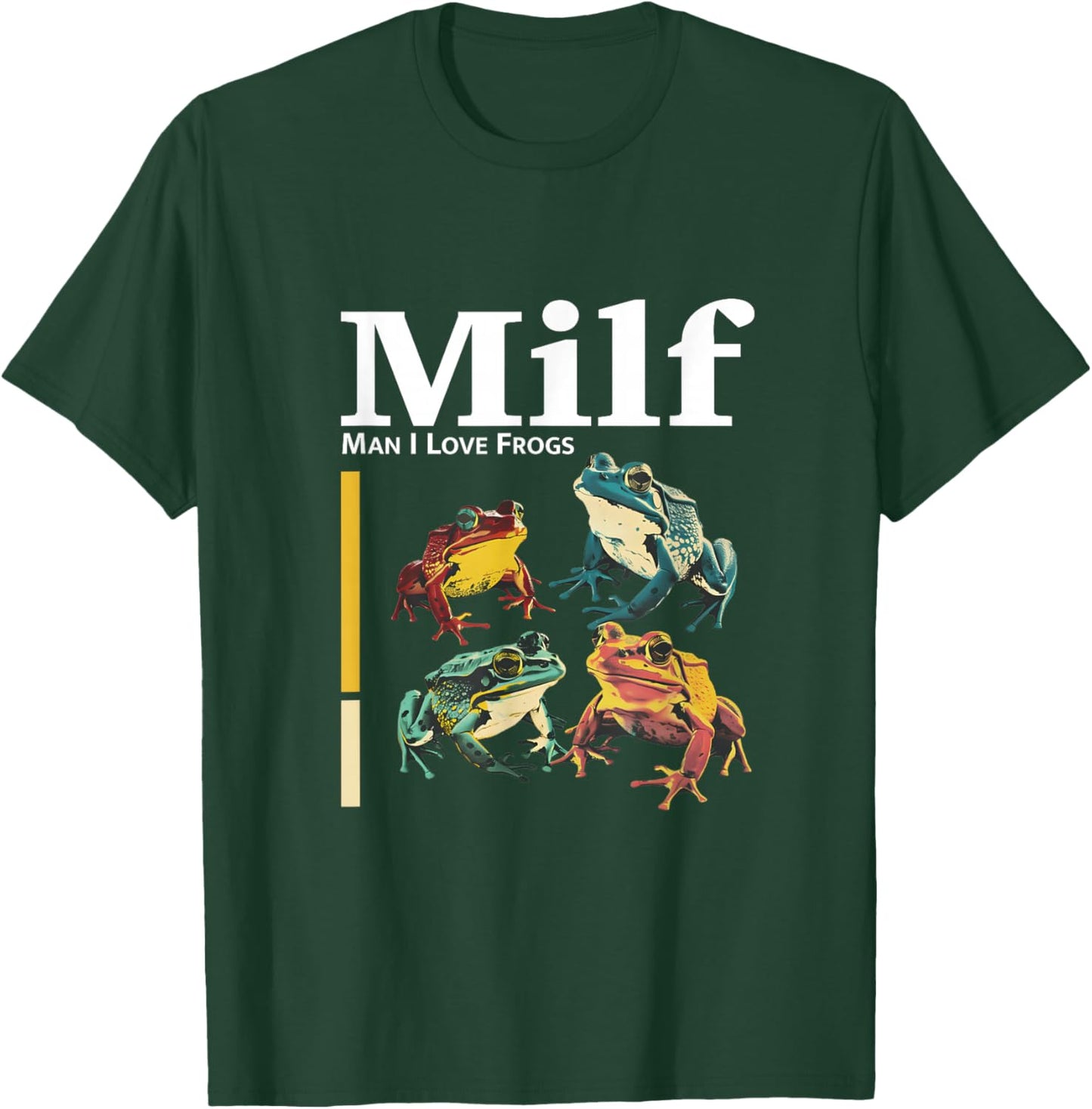 MILF - Man I Love Frogs Funny Ironic Design T-Shirt - T-Shirt | Forest