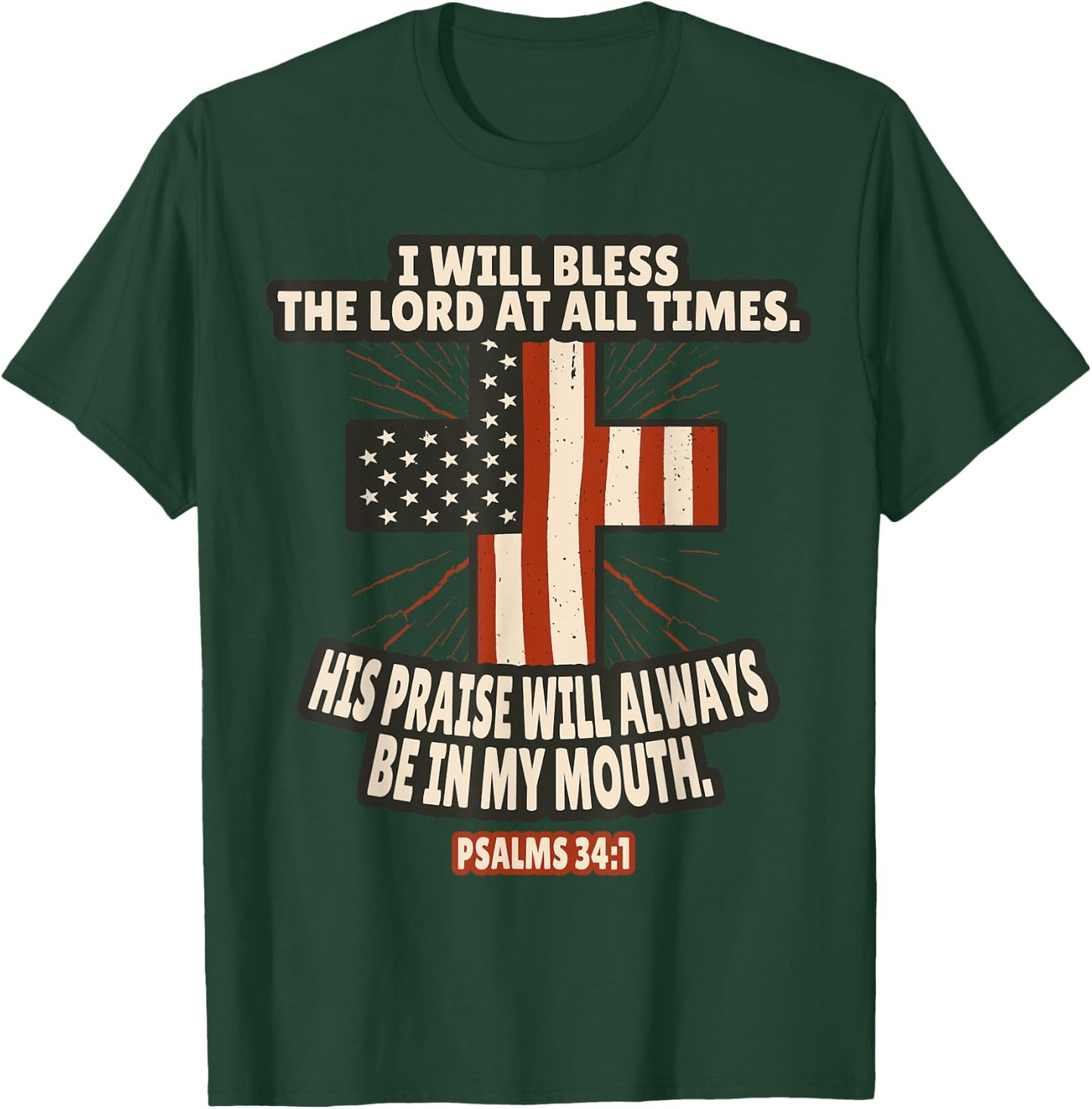 Psalms 34:1 Bible Verses Scripture T-Shirt - T-Shirt | Forest