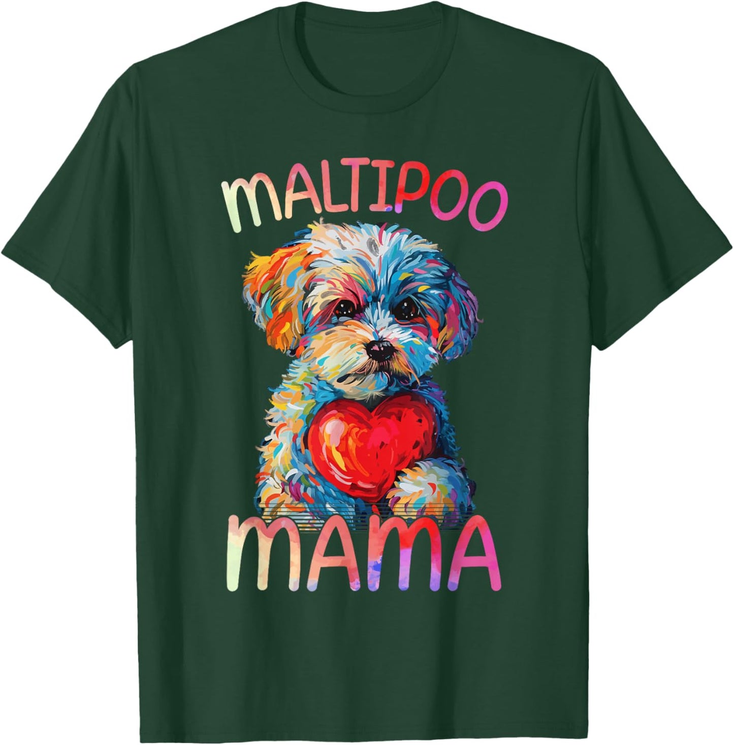 Maltipoo Dog Lovers Mama Heart Pop Art Maltipoo Mom T-Shirt - T-Shirt | Forest