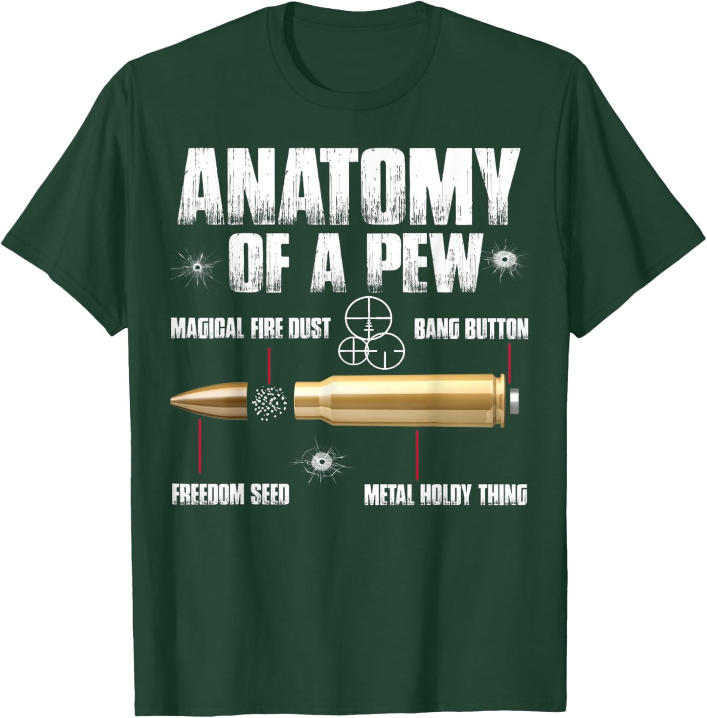Anatomy Of A Pew Pew - Ammo Gun Lovers T-Shirt - T-Shirt | Forest