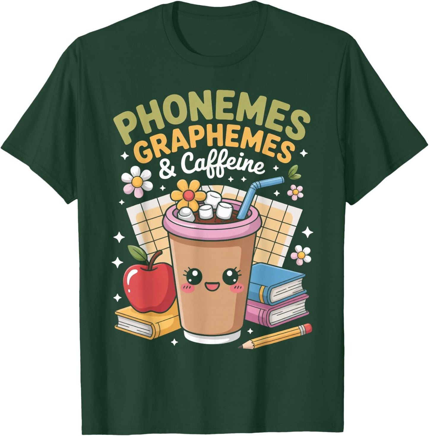 Phonemes Graphemes and Caffeine Drinking Coffee Teacher T-Shirt - T-Shirt | Forest