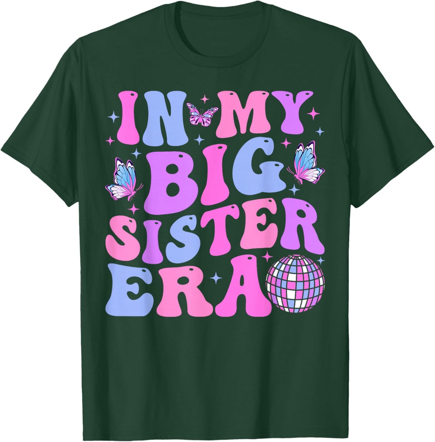Groovy In My Big Sister Era T-Shirt - T-Shirt | Forest