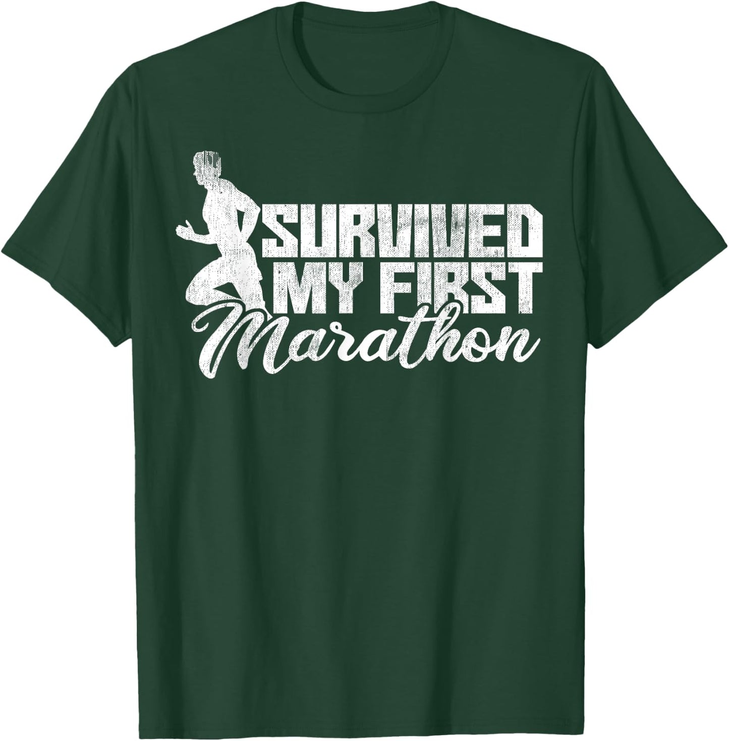 Funny Survived My First Marathon and Didn't Die Runners Gift T-Shirt - T-Shirt | Forest