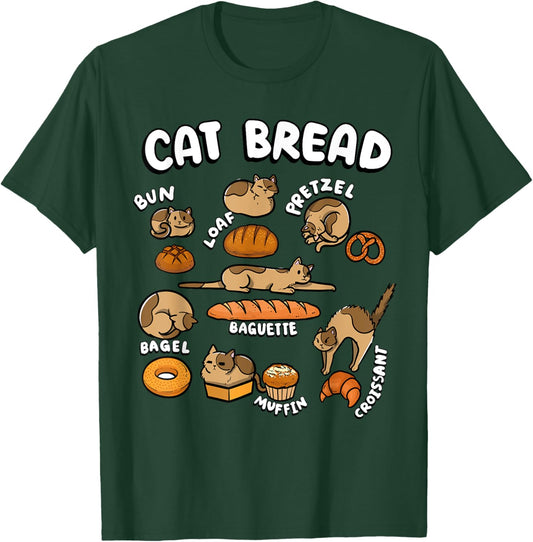 Cat Bread Foodie Kittten Pet Owner Loaf Lover Cat T-Shirt - T-Shirt | Forest