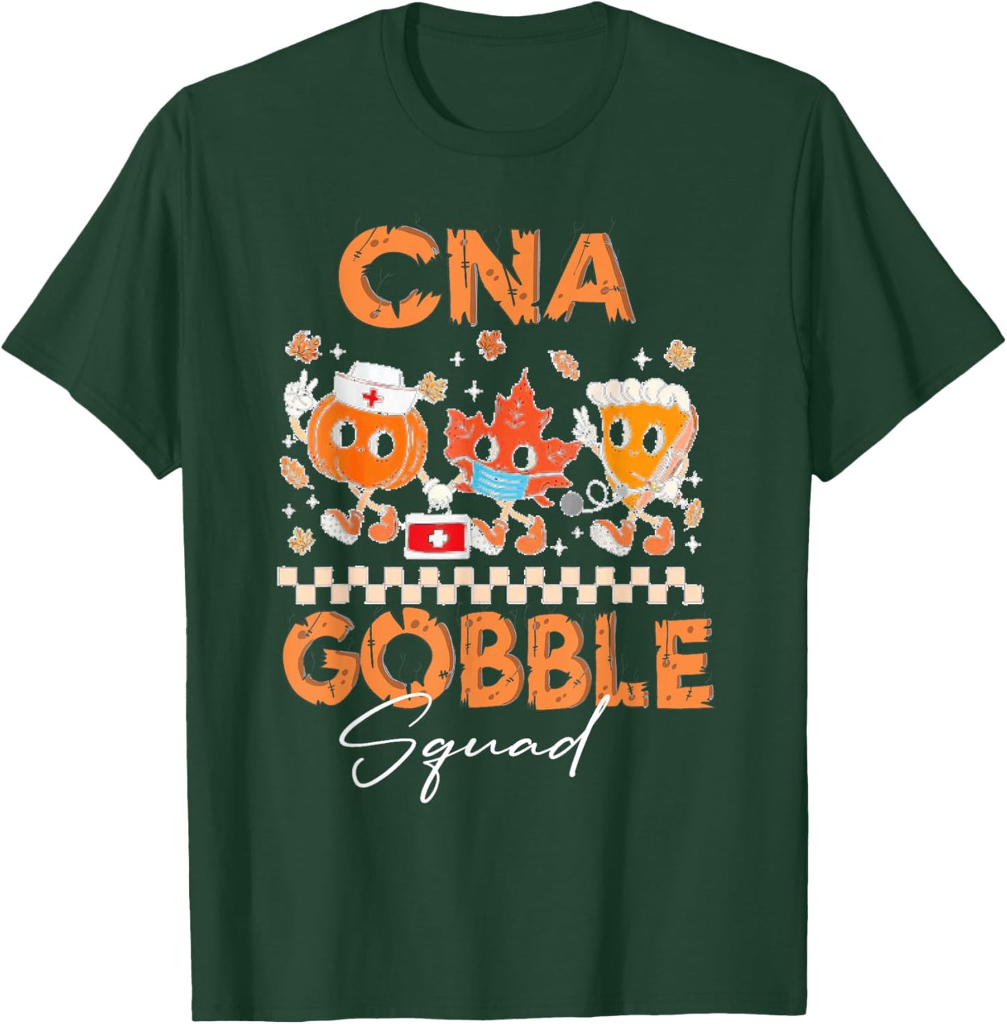 CNA Gobble Squad Nurse Holiday Nursing Scrub Tops Women T-Shirt - T-Shirt | Forest