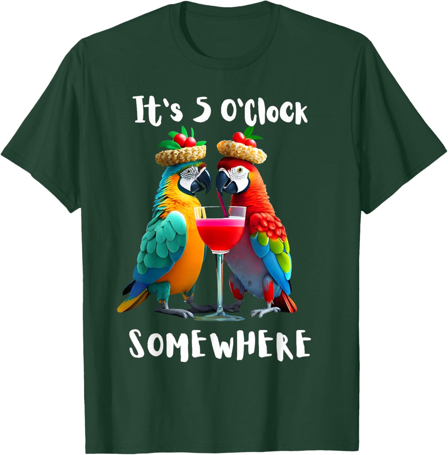 It's 5 O'Clock Somewhere Parrots drinking Cocktails funny T-Shirt - T-Shirt | Forest
