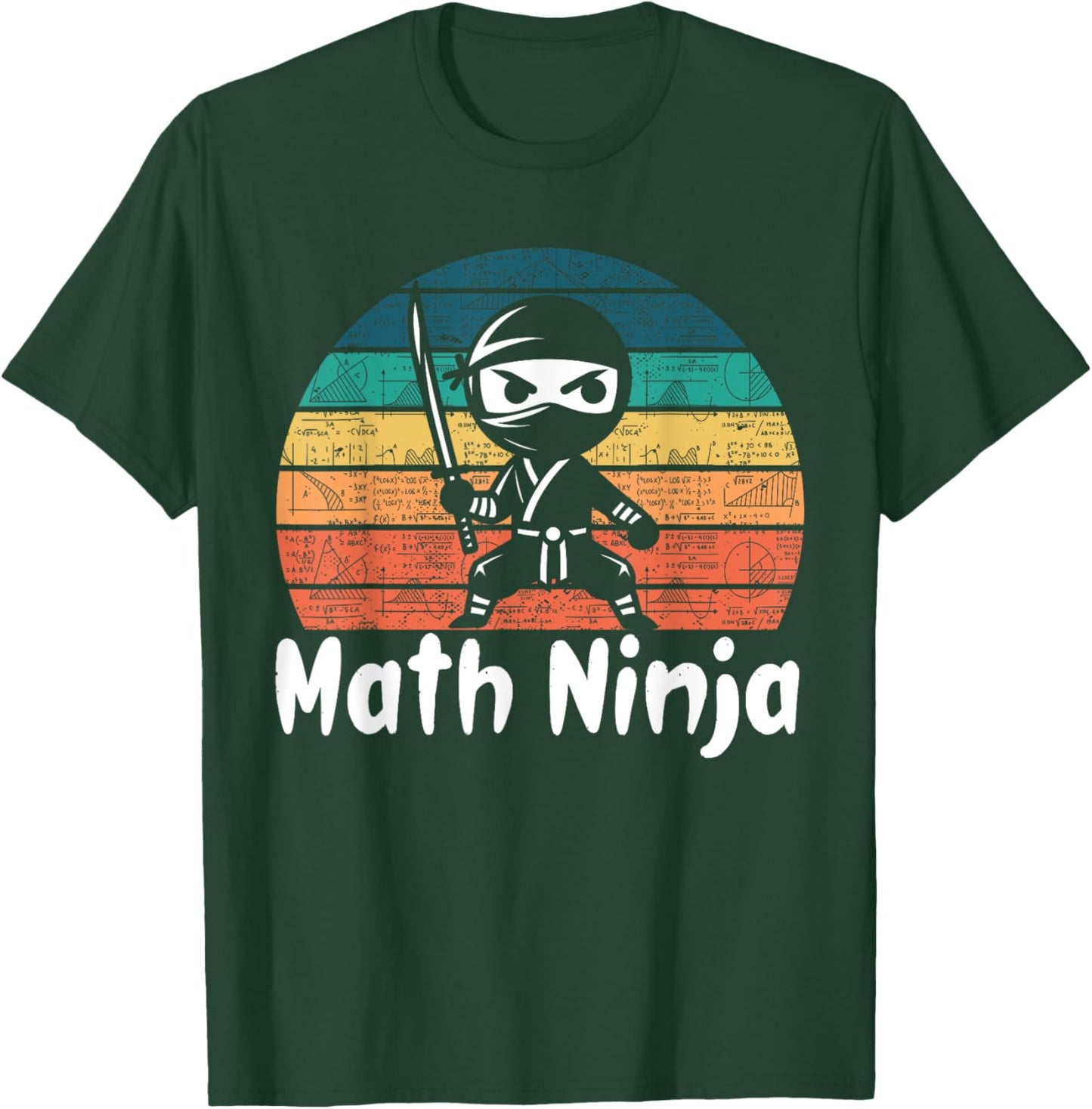 Funny Math Ninja Mathematics Geek Nerd Numbers T-Shirt - T-Shirt | Forest