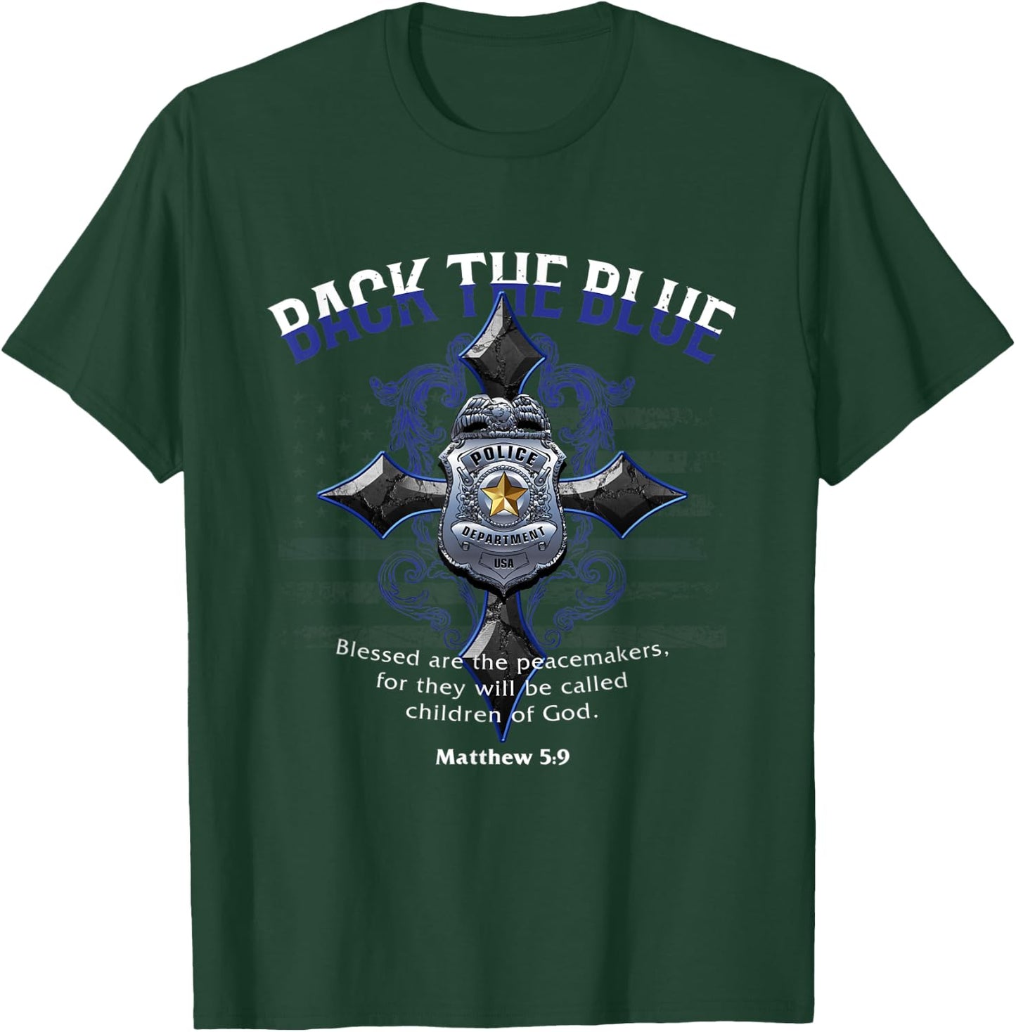 Back the Blue Thin Blue Line Flag Patriotic Police T-Shirt - T-Shirt | Forest