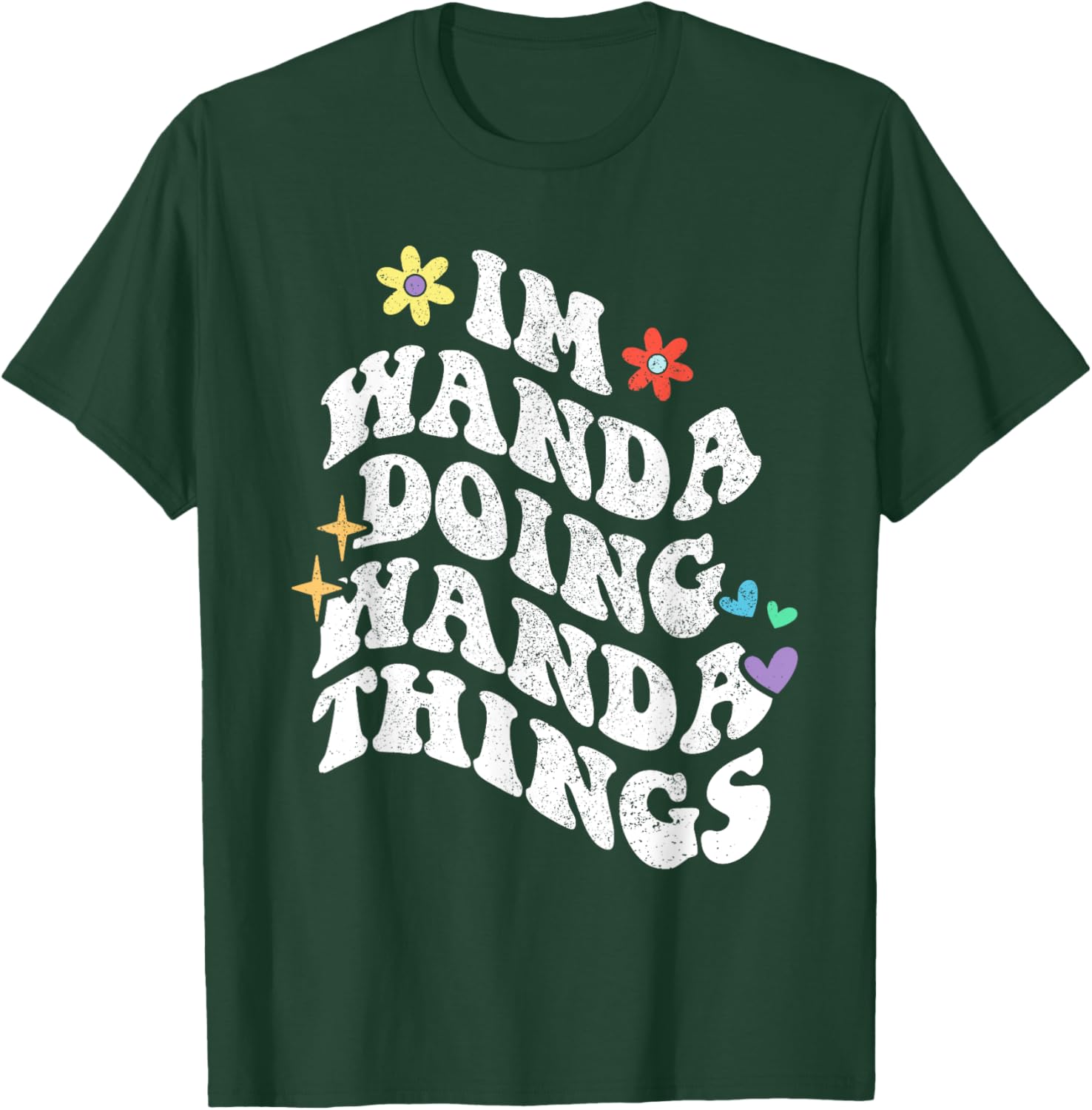 Retro Groovy Im Wanda Doing Wanda Things Funny Mother's Day T-Shirt - T-Shirt | Forest