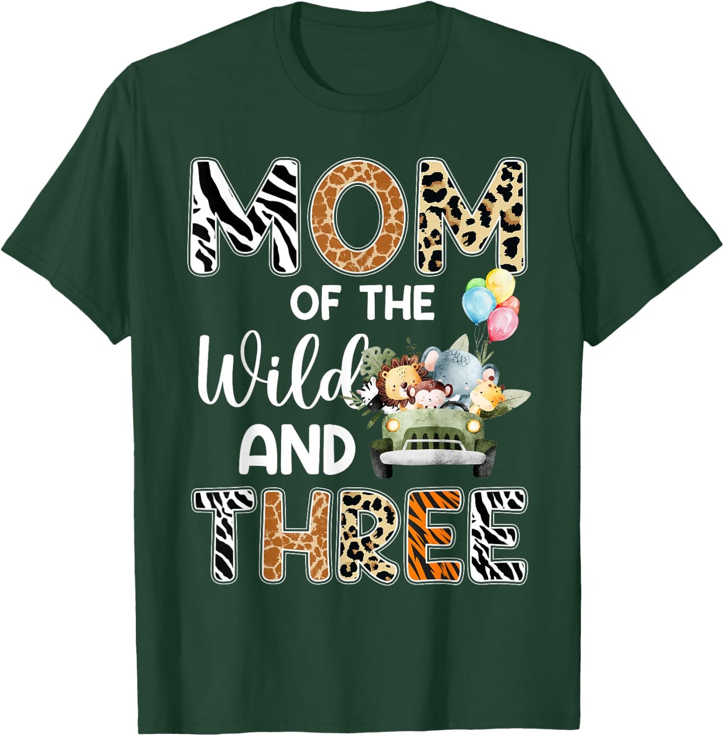 Mom Of The Wild and Three 3 Birthday Zoo Theme Safari Jungle T-Shirt - T-Shirt | Forest