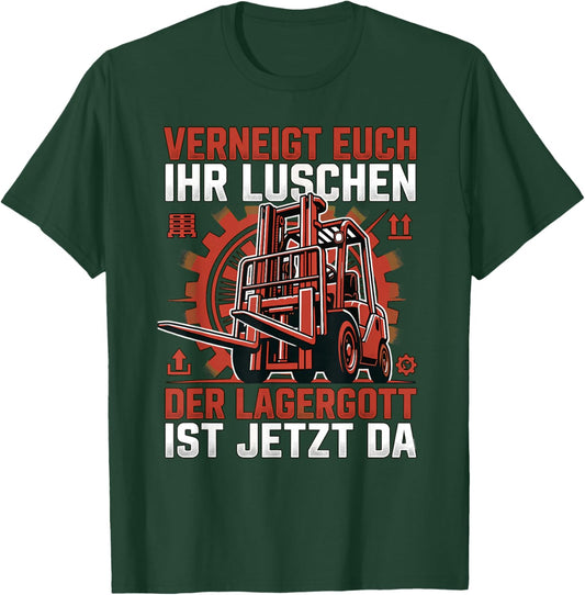 Lagergott Gabelstaplerfahrer Lager Kollegen T-Shirt - T-Shirt | Forest