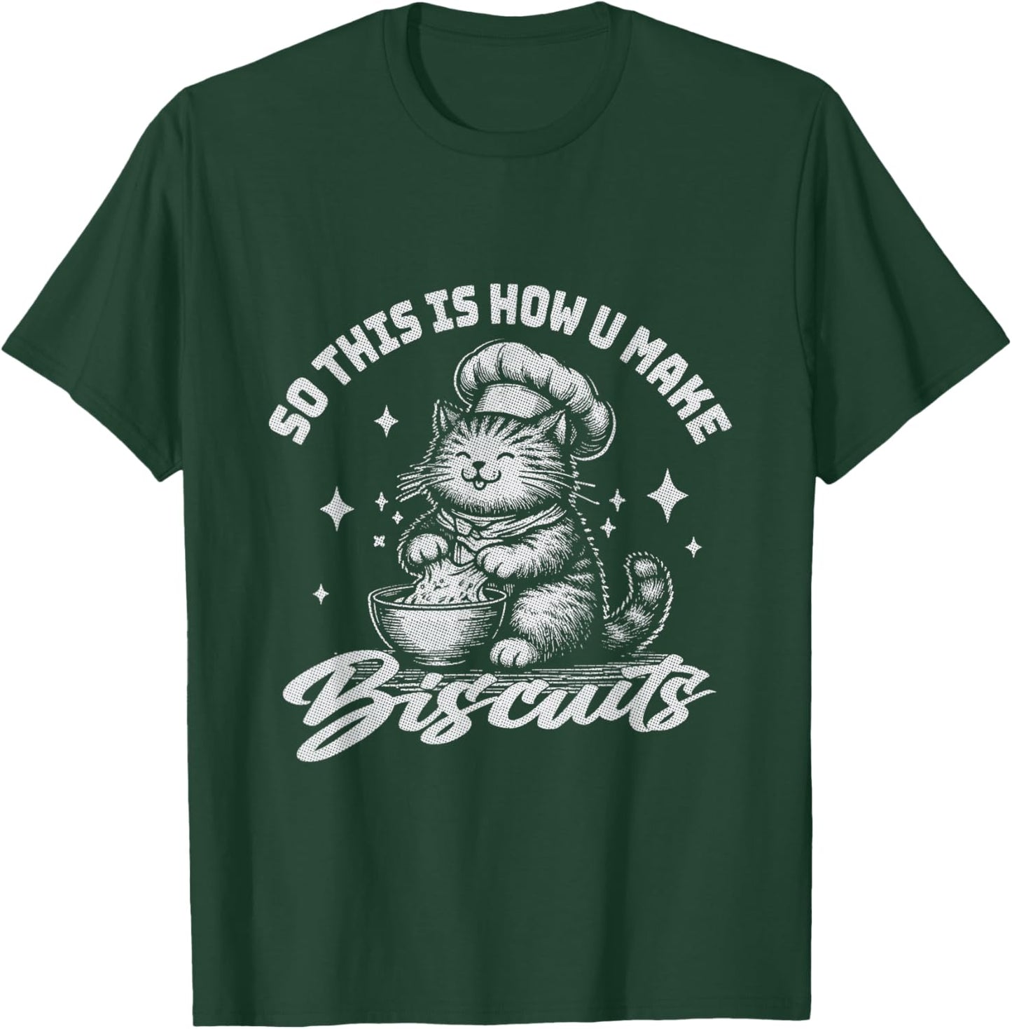 so this is how you make biscuits cute funny cat lover Men Women Kids T-Shirt - T-Shirt | Forest