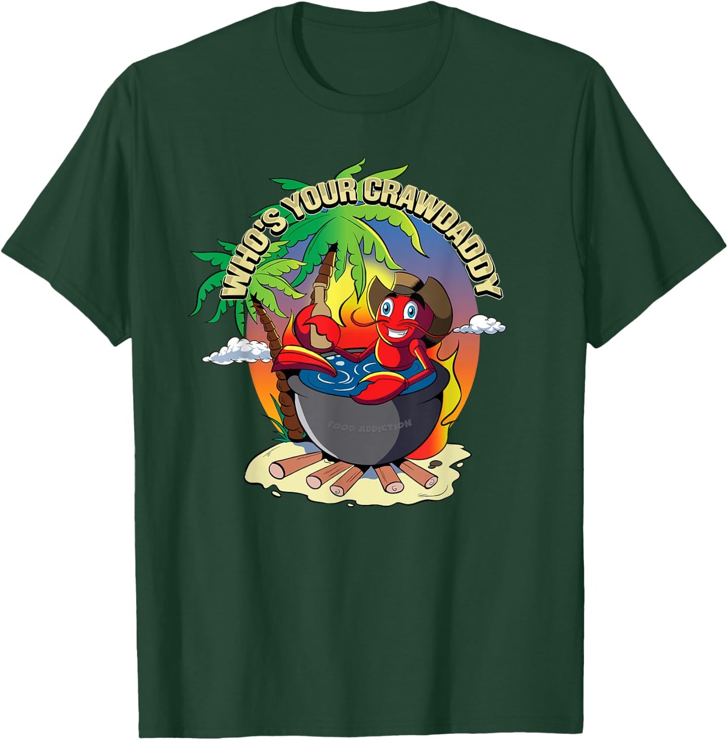 Who's Your Crawdaddy Shirt Funny Cajun Crawfish Boil T-Shirt - T-Shirt | Forest