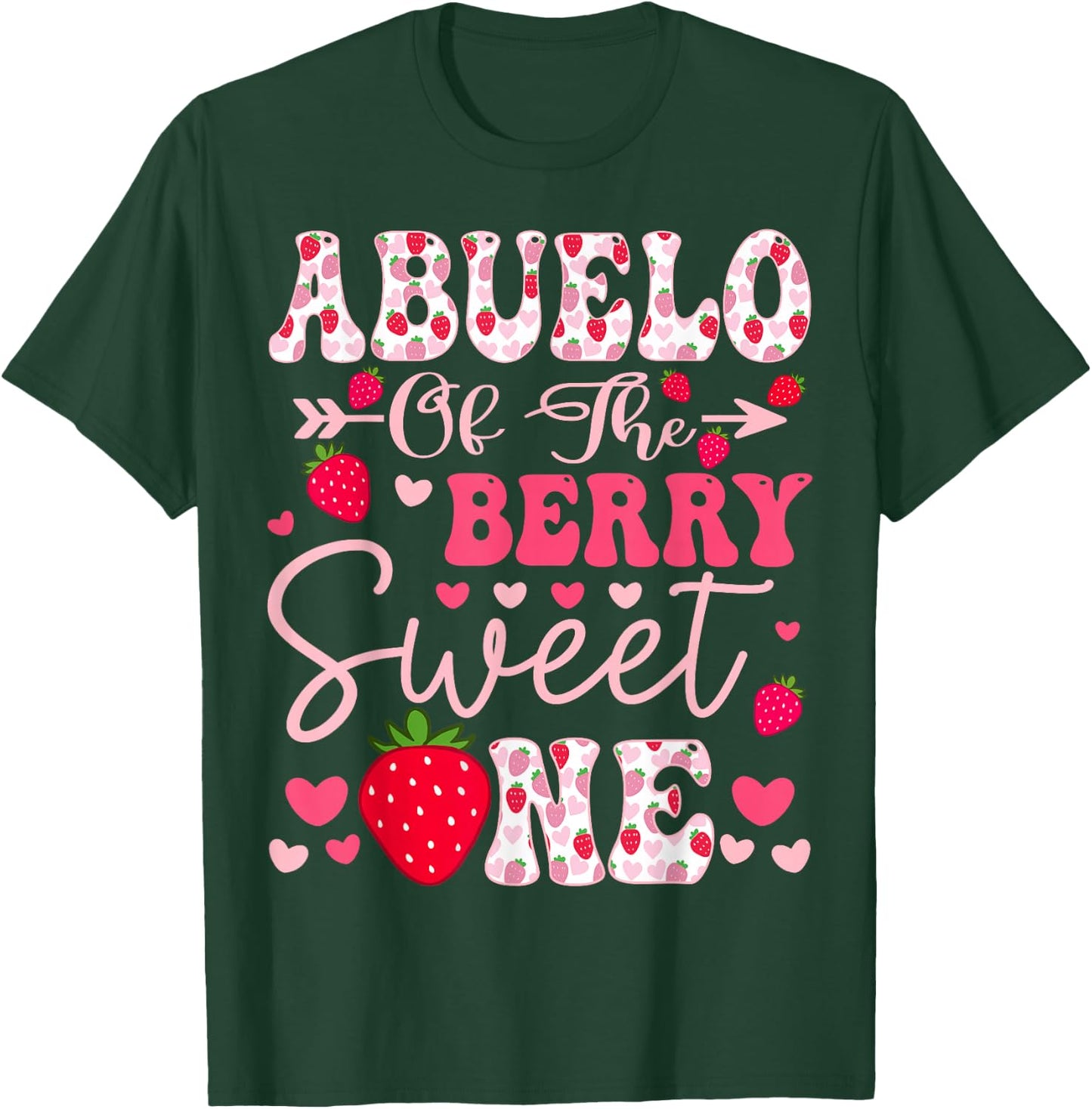 Abuelo Of The Berry Sweet One Strawberry 1St Birthday T-Shirt - T-Shirt | Forest