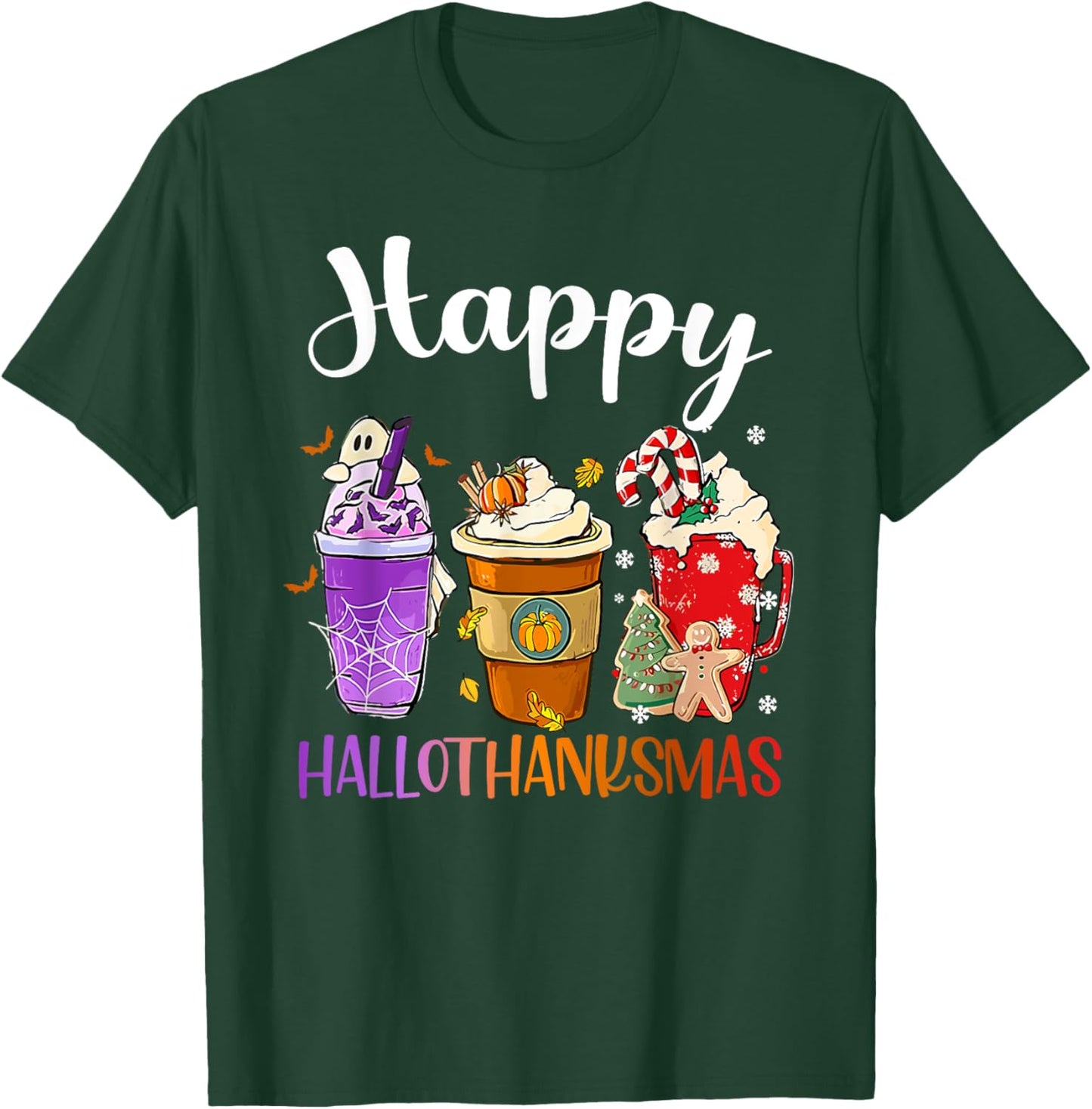 Happy Hallothanksmas Halloween Thanksgiving Christmas Fall T-Shirt - T-Shirt | Forest