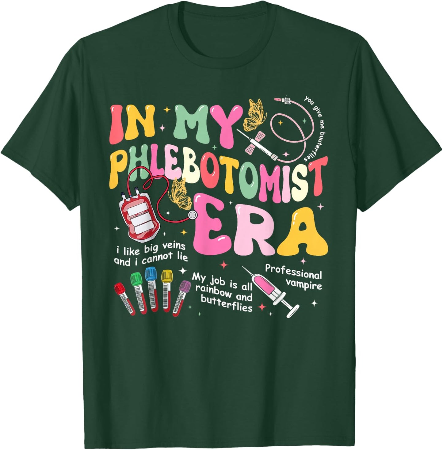 Groovy In My Phlebotomist Era Phlebotomy Tech Phleb Nurse T-Shirt - T-Shirt | Forest