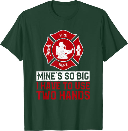 Fireman Funny Firefighter T-Shirt - T-Shirt | Forest