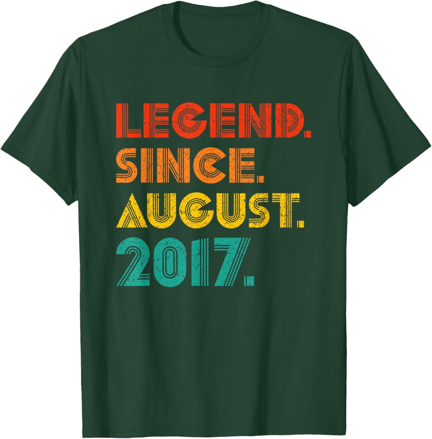 Legend Since August 2017 Birthday Gifts August 2017 Vintage T-Shirt - T-Shirt | Forest