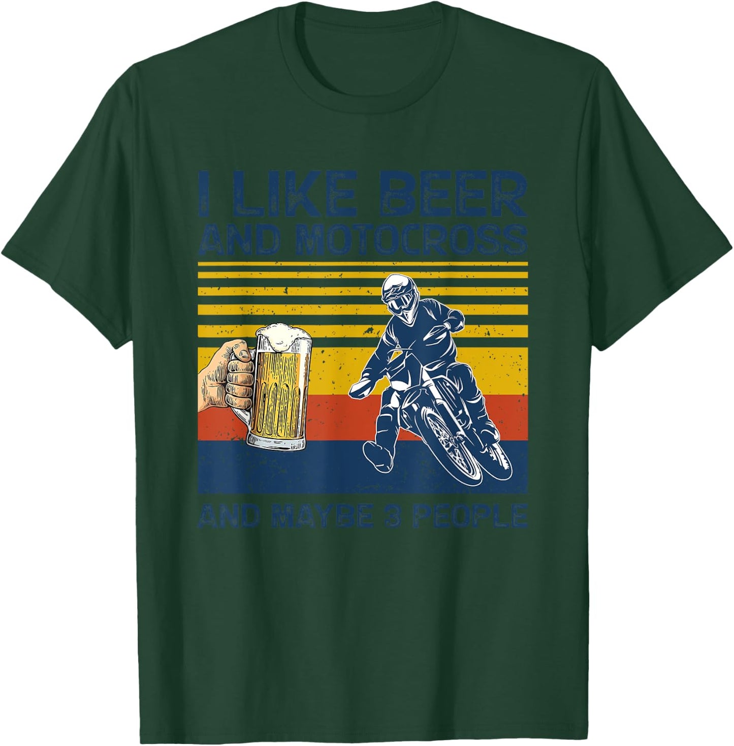 I Like Beer And Motocross And Maybe 3 People Vintage T-Shirt - T-Shirt | Forest