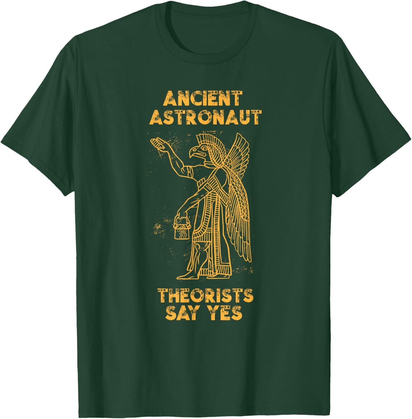 Anunnaki Ancient Astronaut Theorists Say Yes Sumerian Alien T-Shirt - T-Shirt | Forest