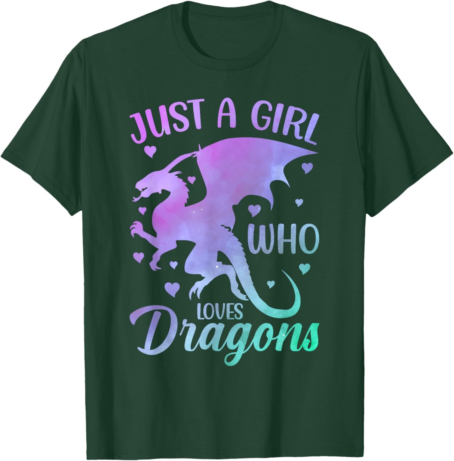 Cute Just A Girl Who Loves Dragons Women and Girls T-Shirt - T-Shirt | Forest
