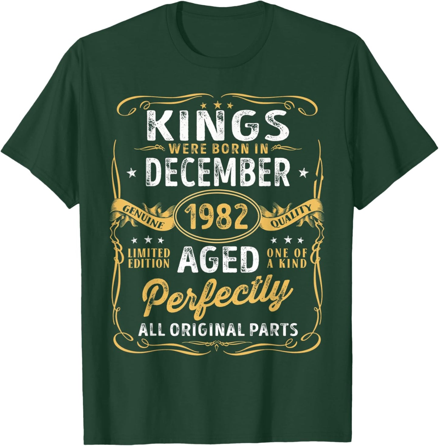 Kings Are Born In December 1982 Limited Edition Vintage Bday T-Shirt - T-Shirt | Forest
