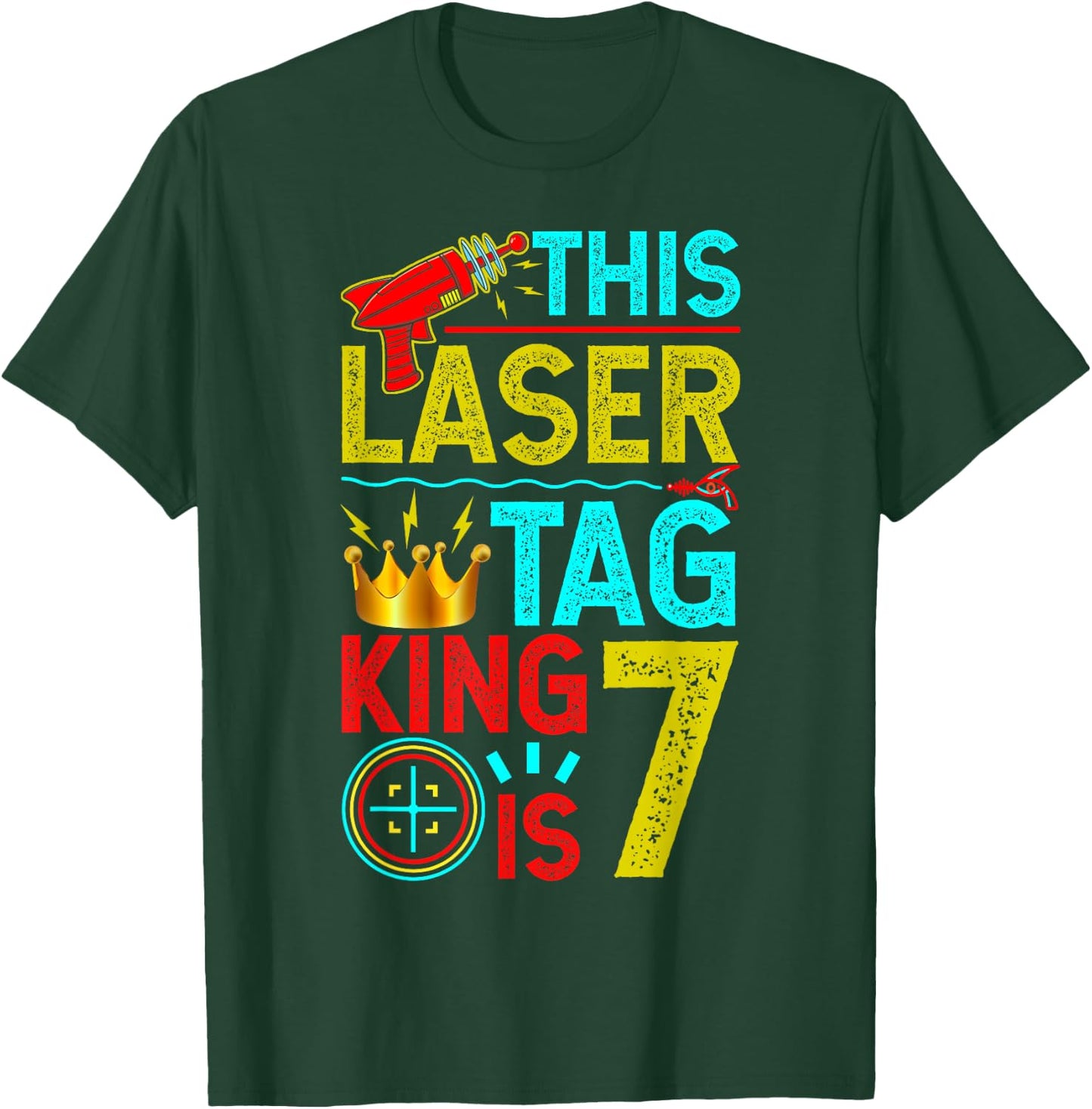 This Laser Tag King is 7 Years Shirts & Lasertag Gift T-Shirt - T-Shirt | Forest