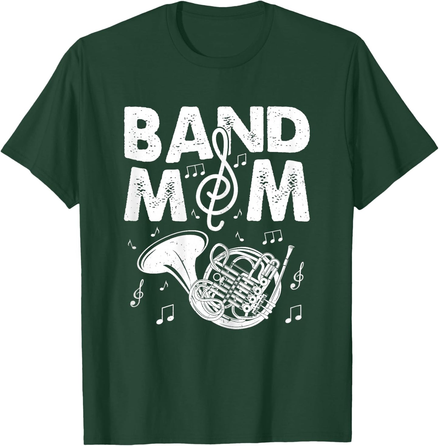 Band Mom Funny French Horn Marching Band Musician Mom Gifts T-Shirt - T-Shirt | Forest