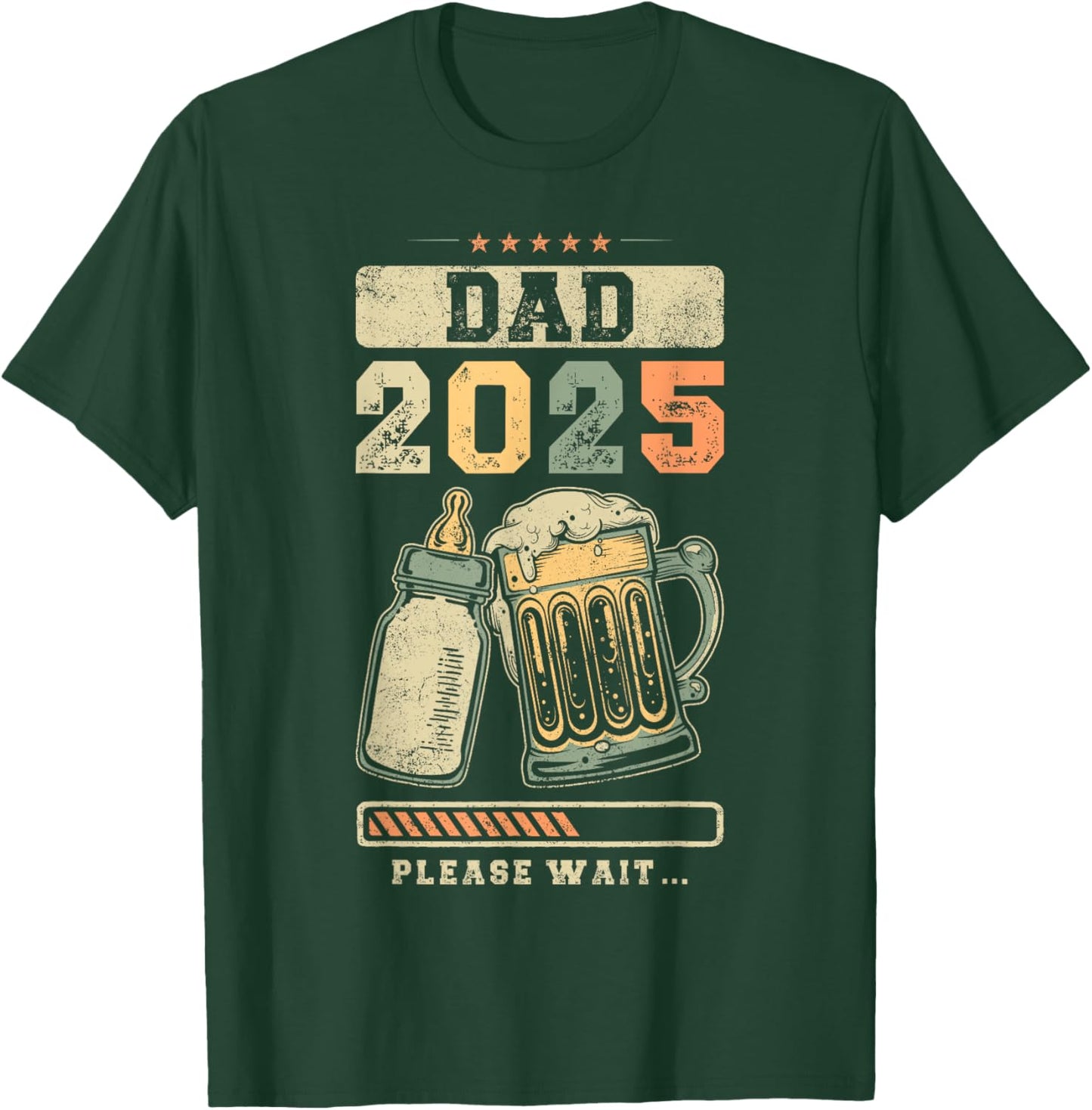 Dad 2025, Pregnancy Reveal, Expecting Father, Future Daddy T-Shirt - T-Shirt | Forest