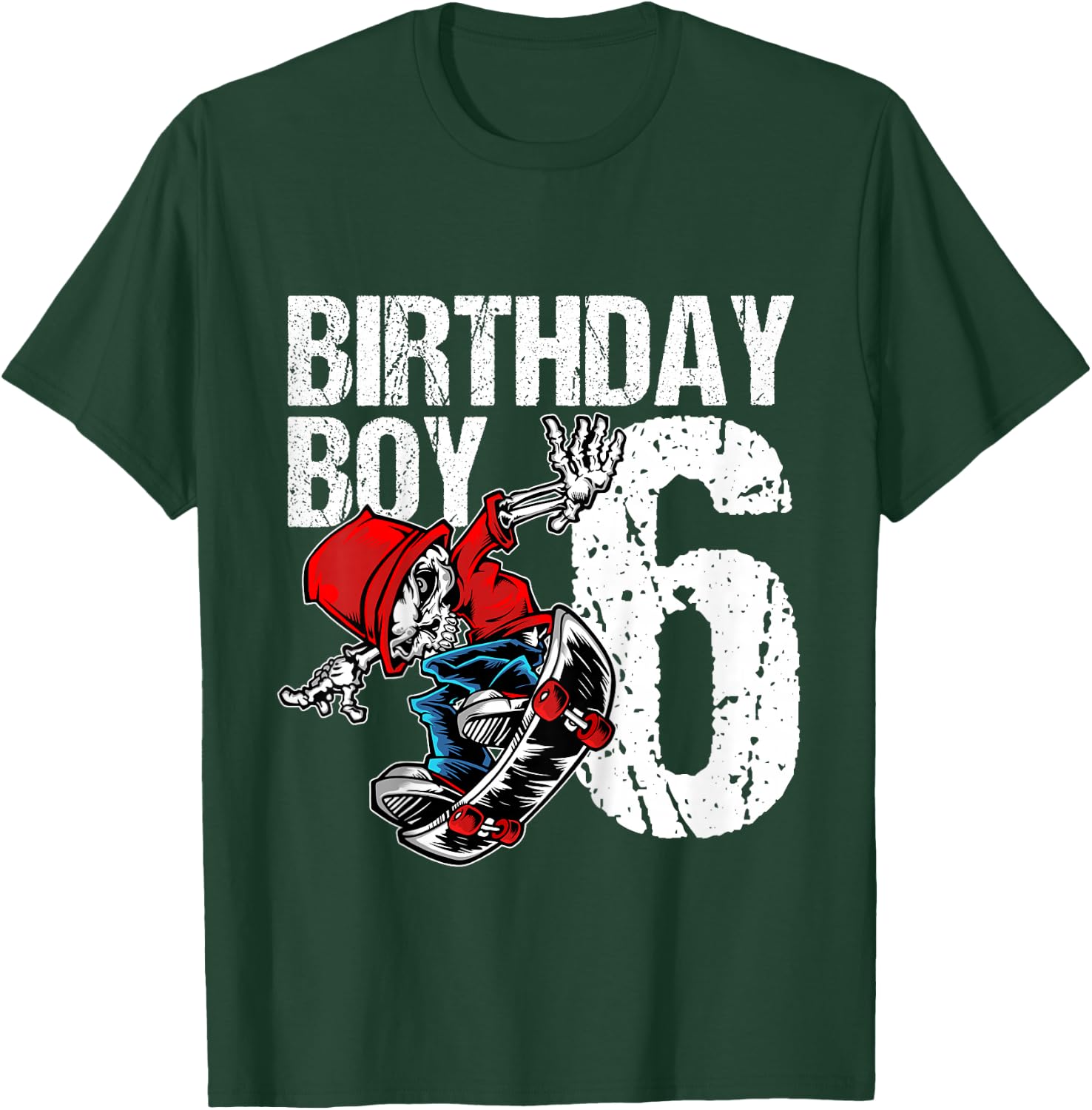 6 Year Old Skateboard Birthday Skateboarding Skate 6th Gift T-Shirt - T-Shirt | Forest