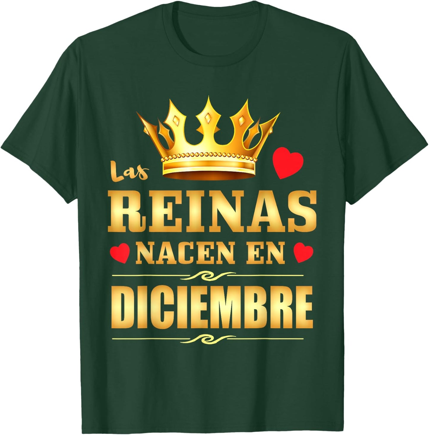 Reinas Nacen En Diciembre Cumpleaños December Birthday Queen T-Shirt - T-Shirt | Forest
