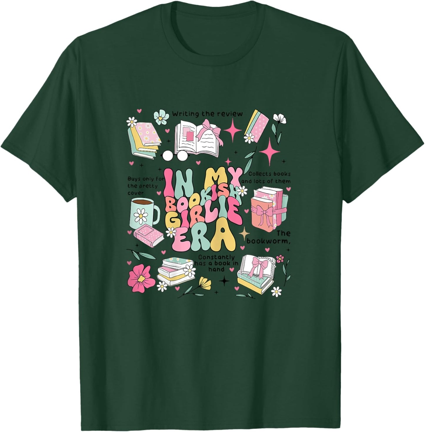 Groovy In My Bookish Girlie Era Bookworm Bookaholic T-Shirt - T-Shirt | Forest