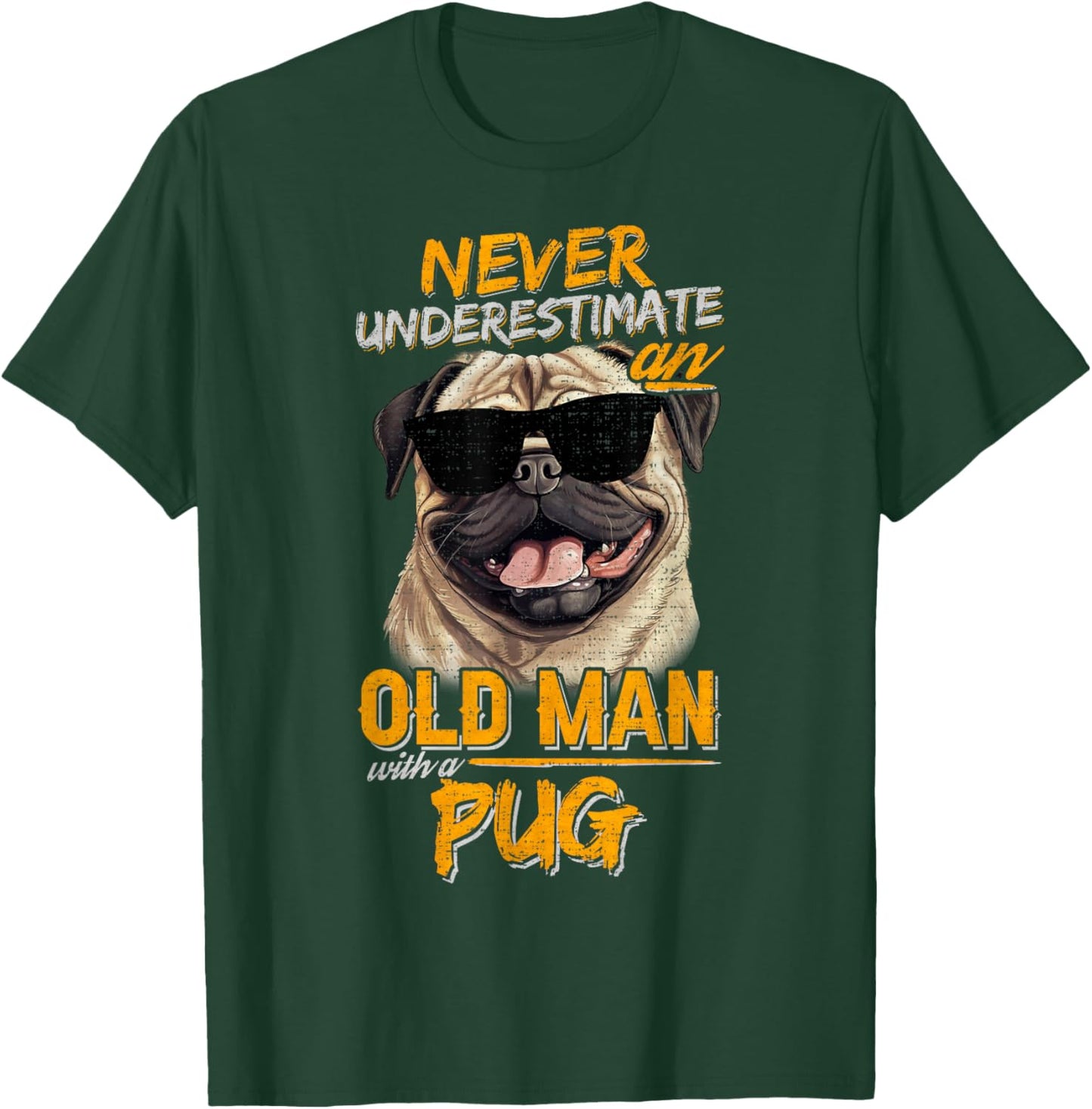 Vintage Never Underestimate An Old Man With A Pug Dog T-Shirt - T-Shirt | Forest