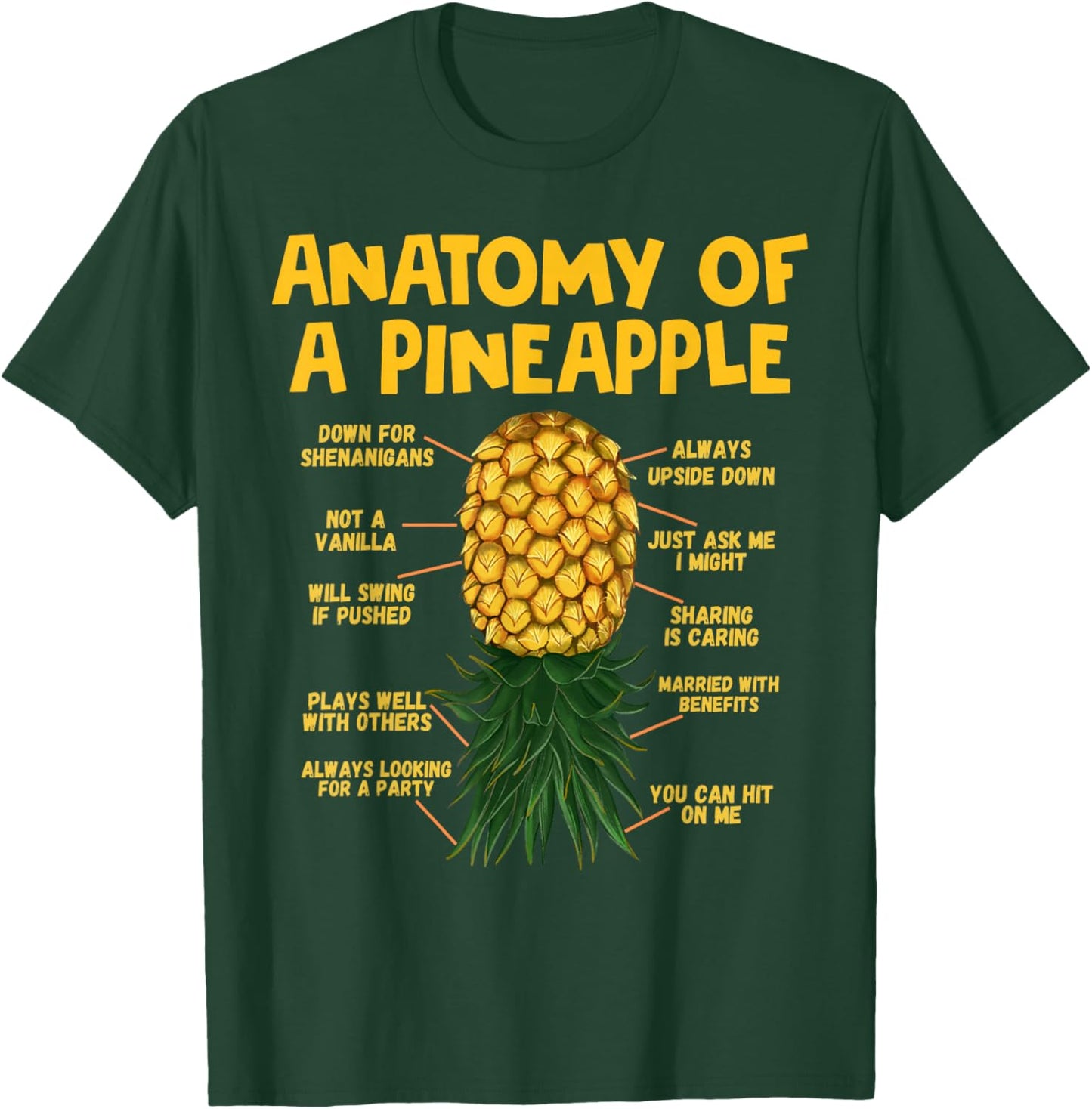 Anatomy of A Pineapple Swinger Funny Upside Down Pineapple T-Shirt - T-Shirt | Forest