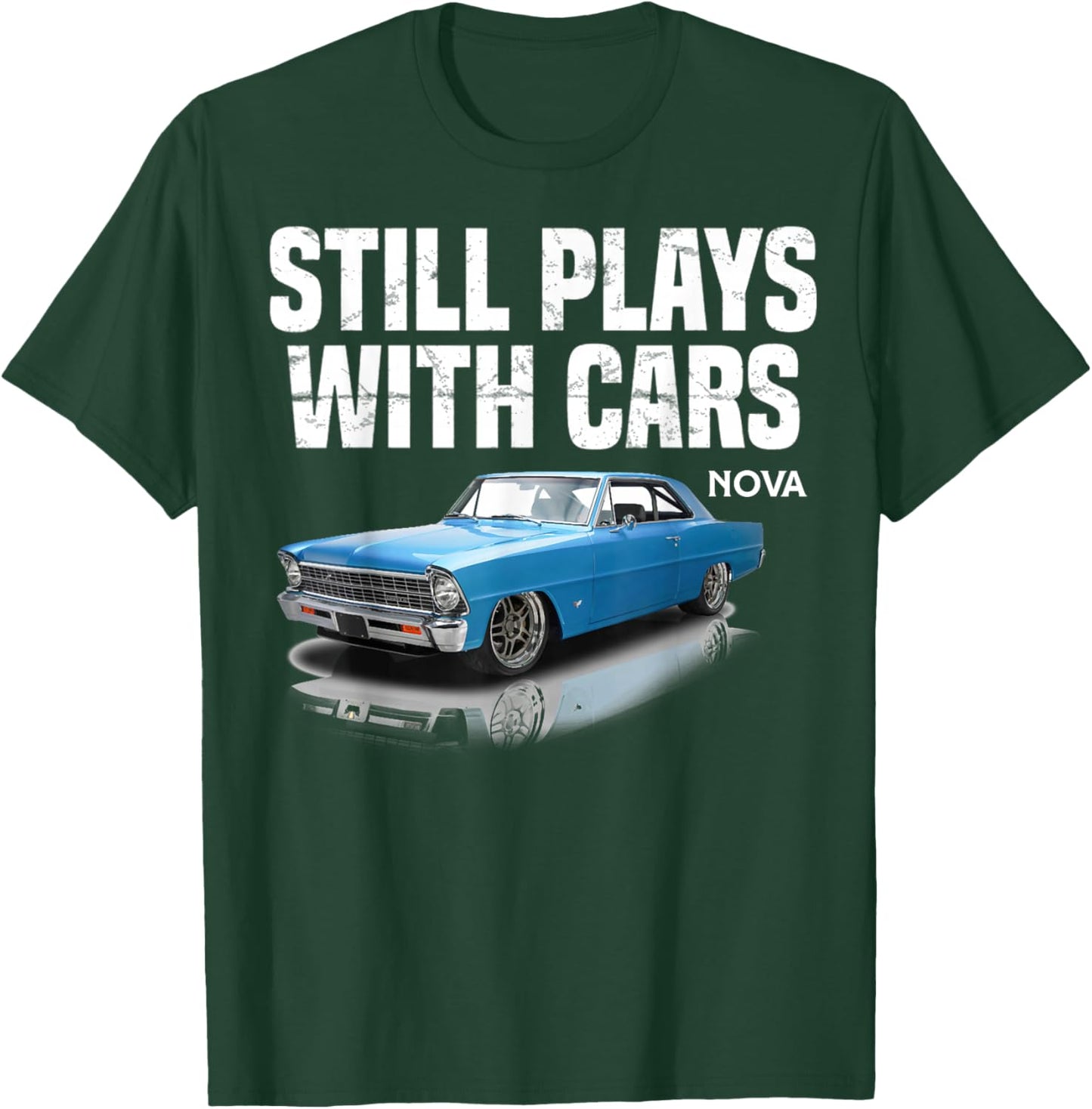 Still plays with cars nova 1967 1969 1972 blue Muscle Car T-Shirt - T-Shirt | Forest