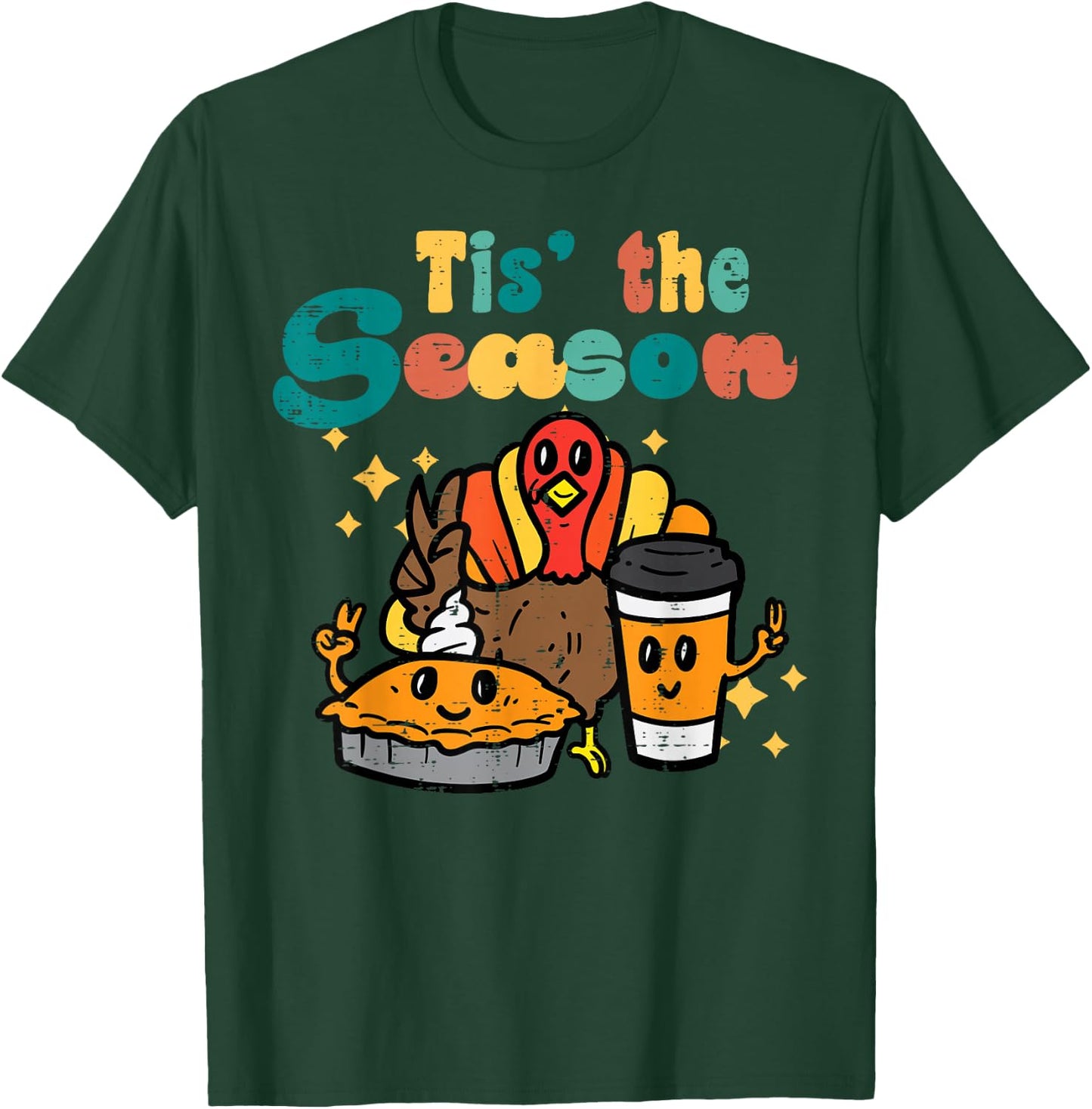 Tis The Season Turkey Pumpkin Coffee Retro Thanksgiving Fall T-Shirt - T-Shirt | Forest