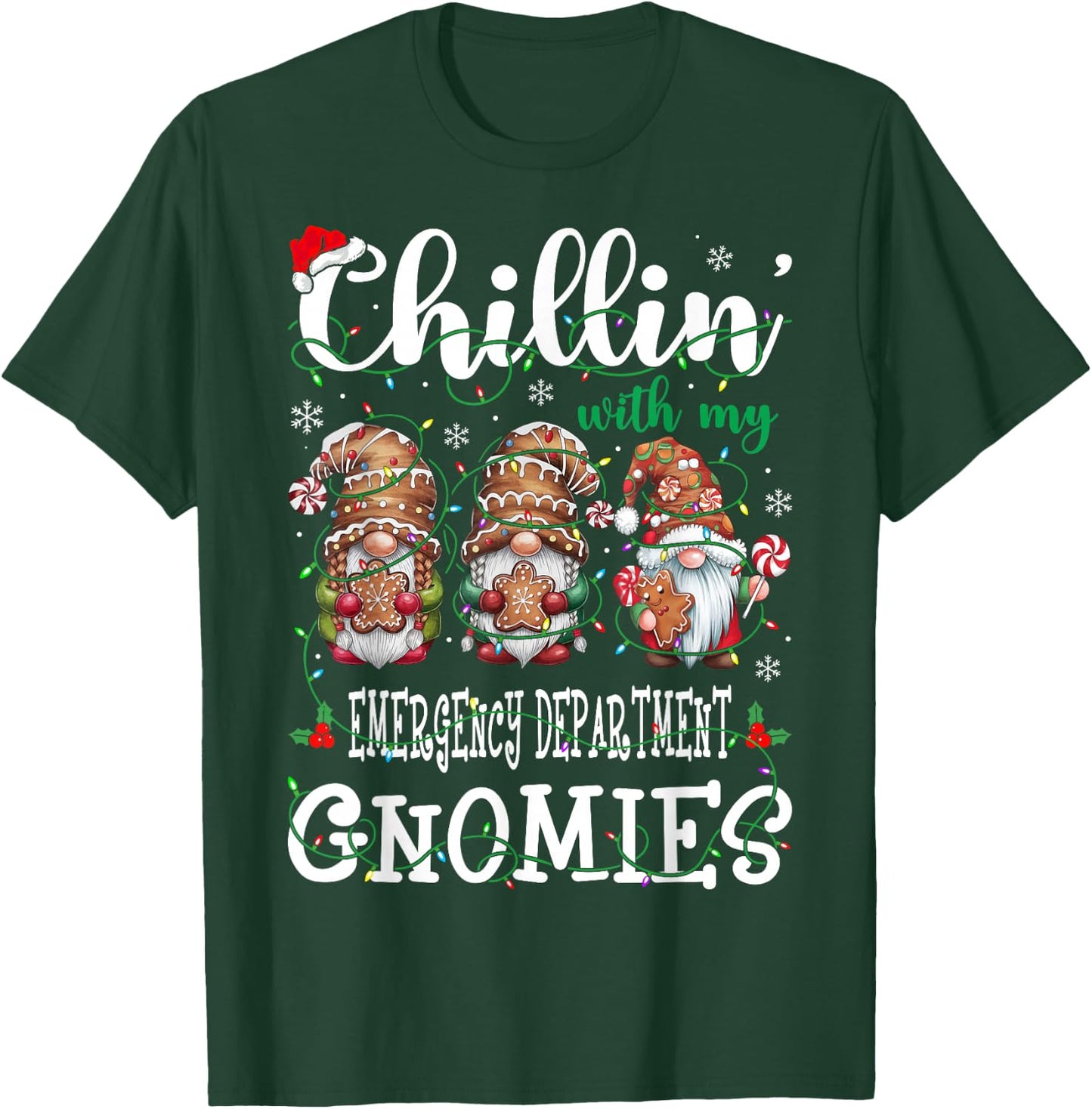 Chillin With My Emergency Department Gnomies Christmas ED T-Shirt - T-Shirt | Forest