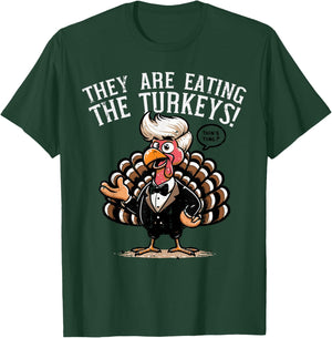 They are Eating Turkeys Funny Thanksgiving Humor Women Men T-Shirt - T-Shirt | Forest