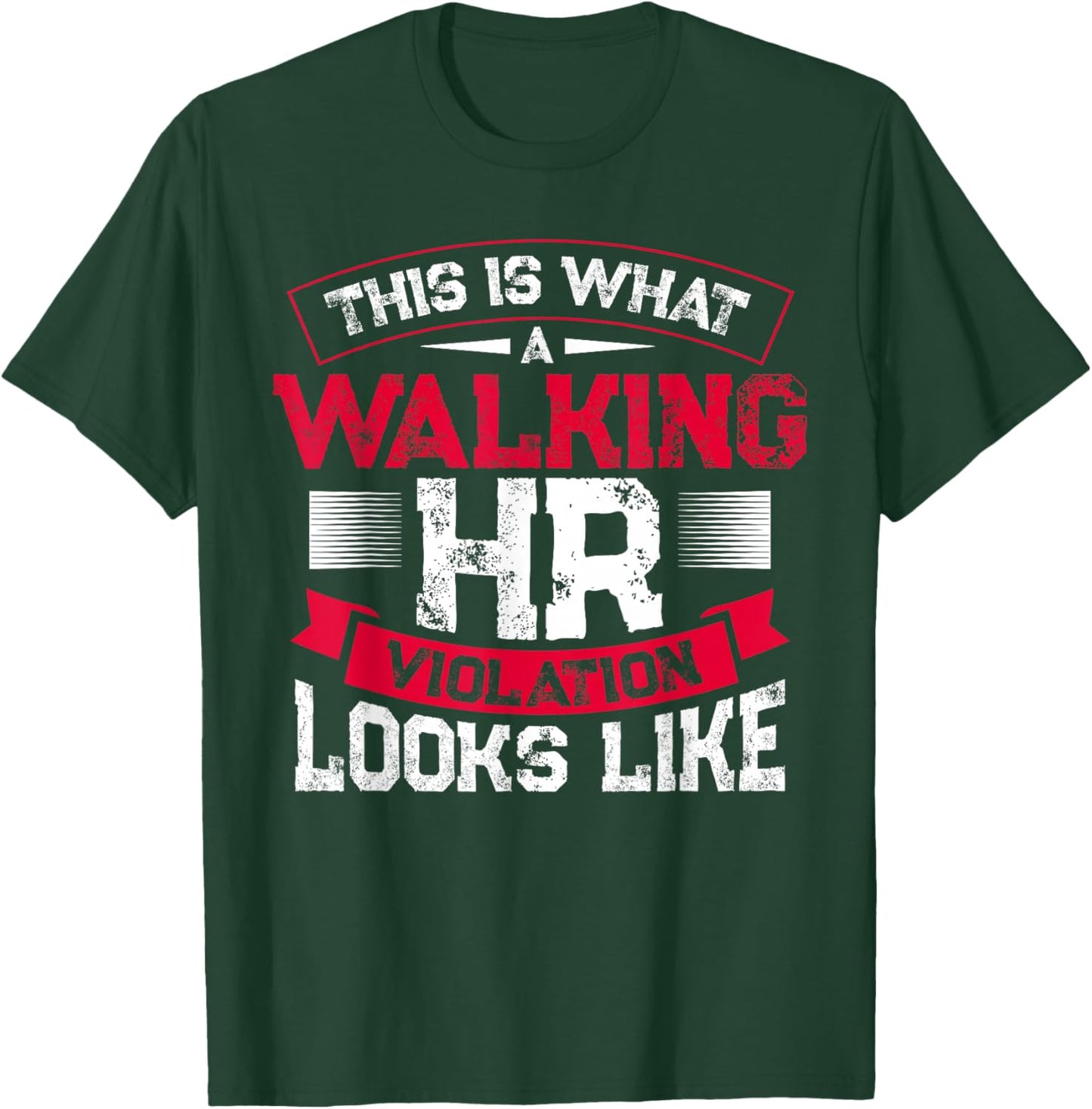 This Is What A Walking Hr Violation Looks Like Payroll Job T-Shirt - T-Shirt | Forest