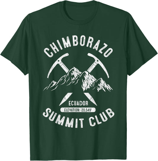 Chimborazo Summit Club I Climbed Chimborazo Ecuador T-Shirt - T-Shirt | Forest