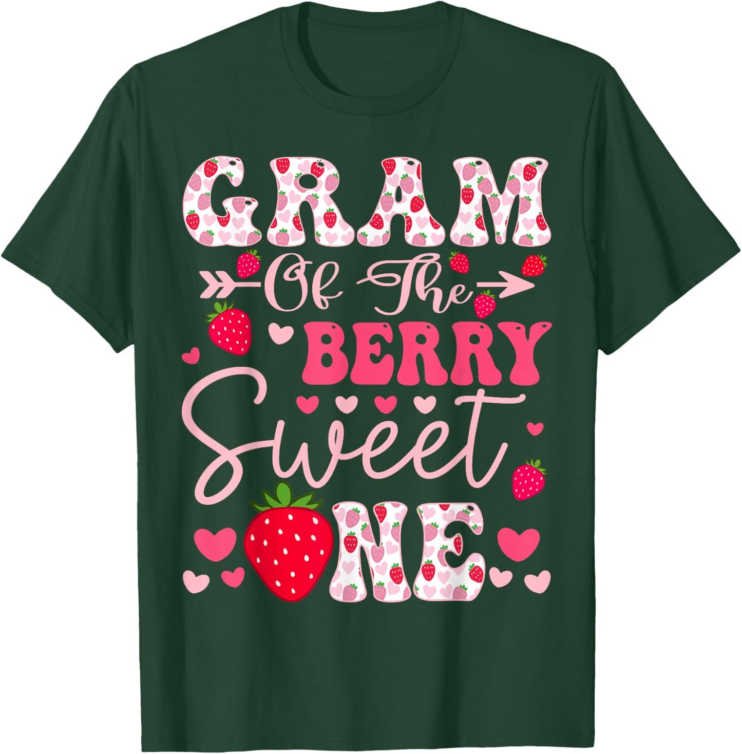 Gram Of The Berry Sweet One Strawberry 1St Birthday T-Shirt - T-Shirt | Forest