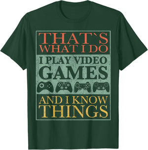 That's What I Do Game Funny Video Games Gift T-Shirt - T-Shirt | Forest