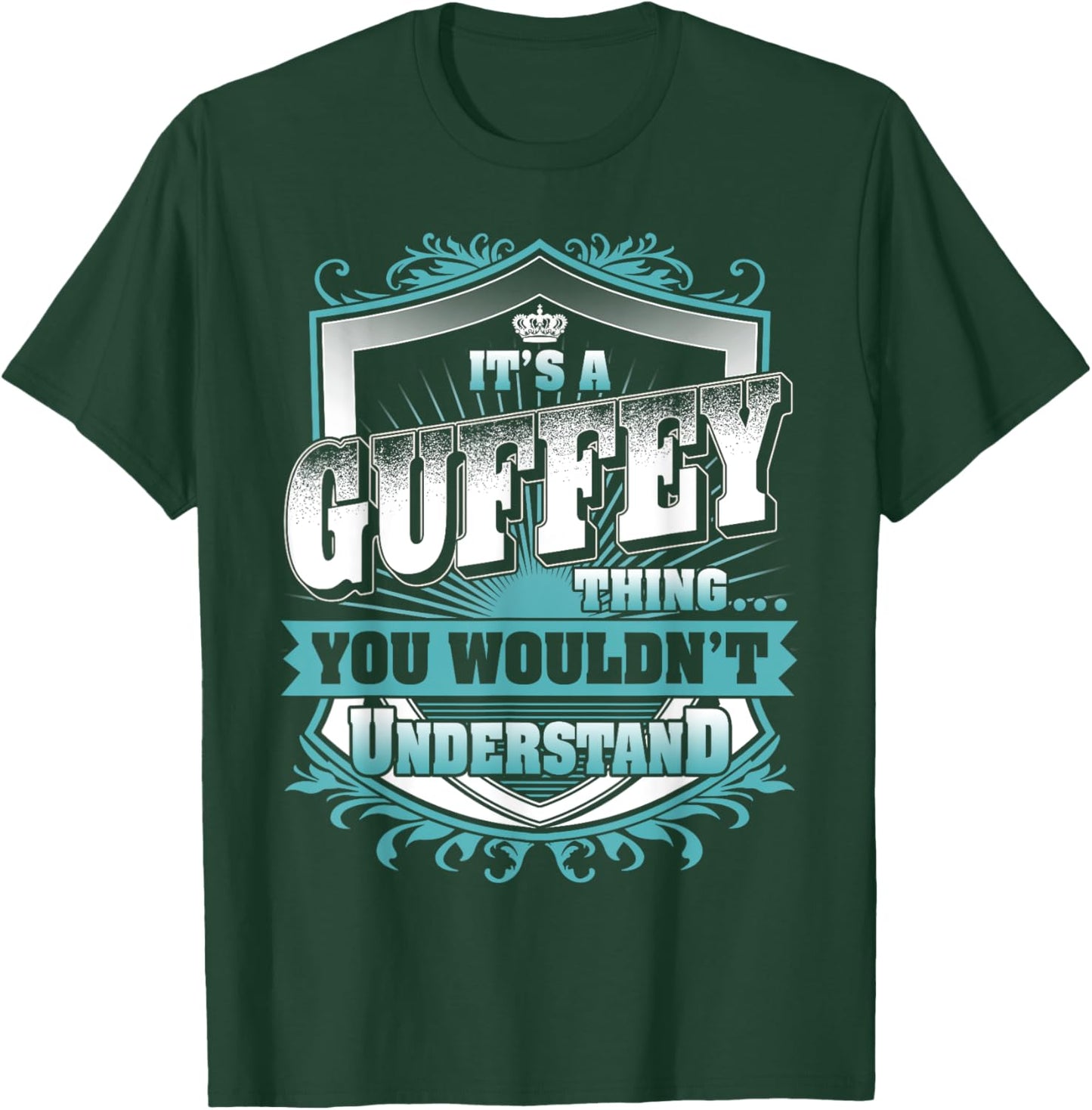 It's A GUFFEY Thing You Wouldn't Understand Name Vintage T-Shirt - T-Shirt | Forest
