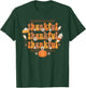 Retro Thankful Thanksgiving Fall Vibes Groovy Pumpkin Pie T-Shirt - T-Shirt | Forest