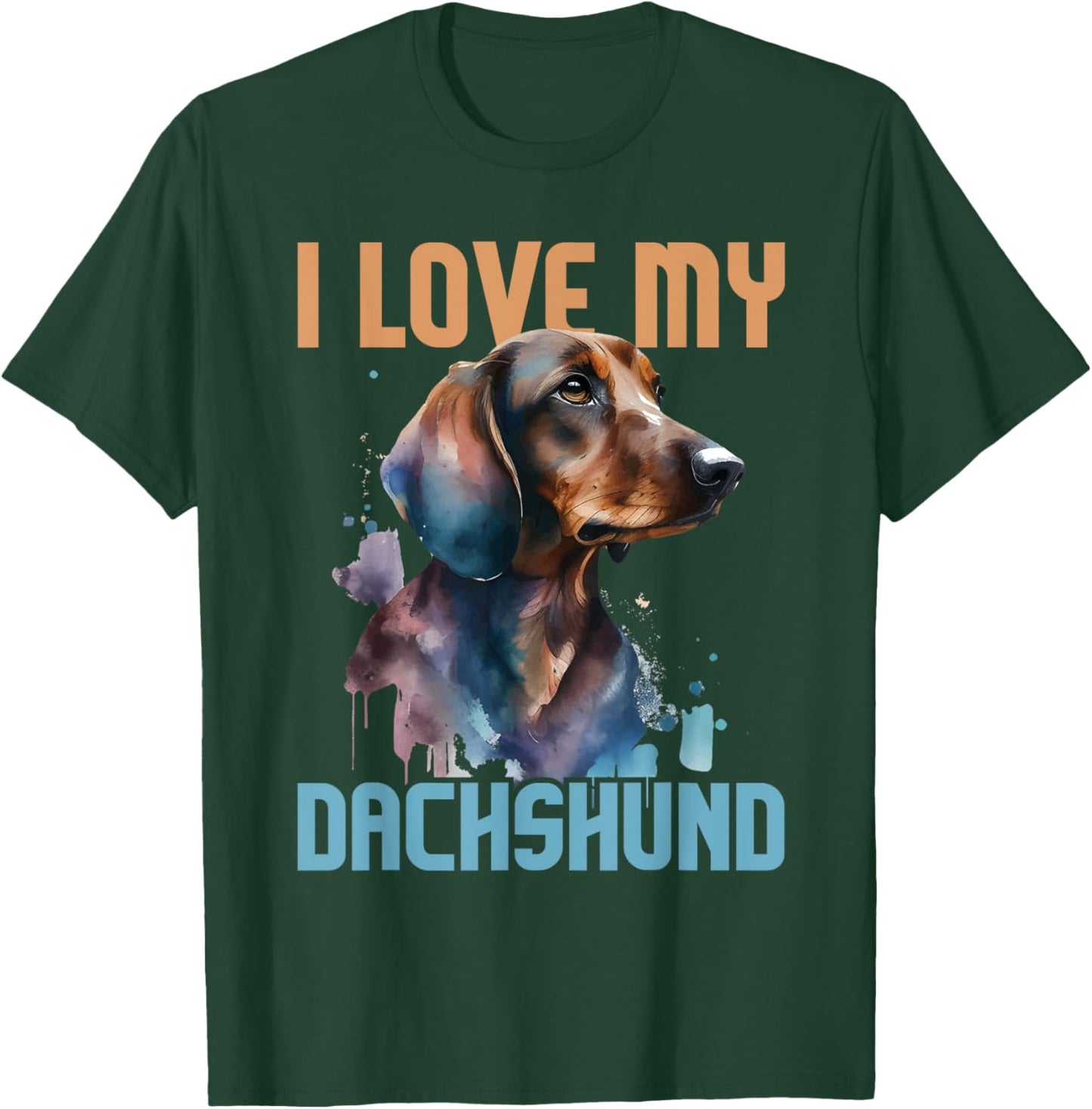 I Love My Dachshund - Paw Print Dog Lover Pet Breeder Men Women Kids T-Shirt - T-Shirt | Forest