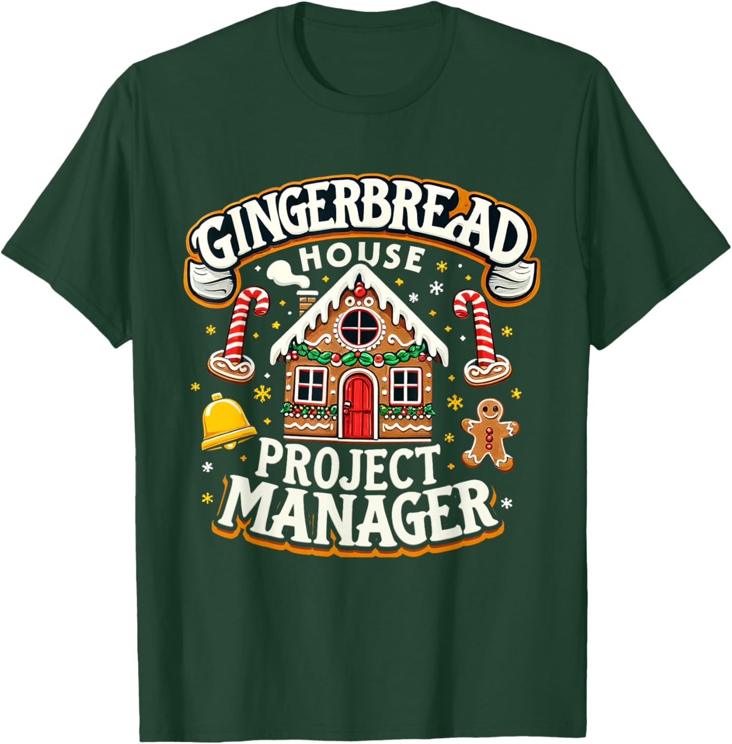 Gingerbread House Project Manager Xmas Decorating Cookies T-Shirt - T-Shirt | Forest