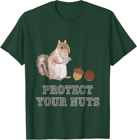 Protect Your Nuts Forest Animal Funny Squirrel T-Shirt - T-Shirt | Forest