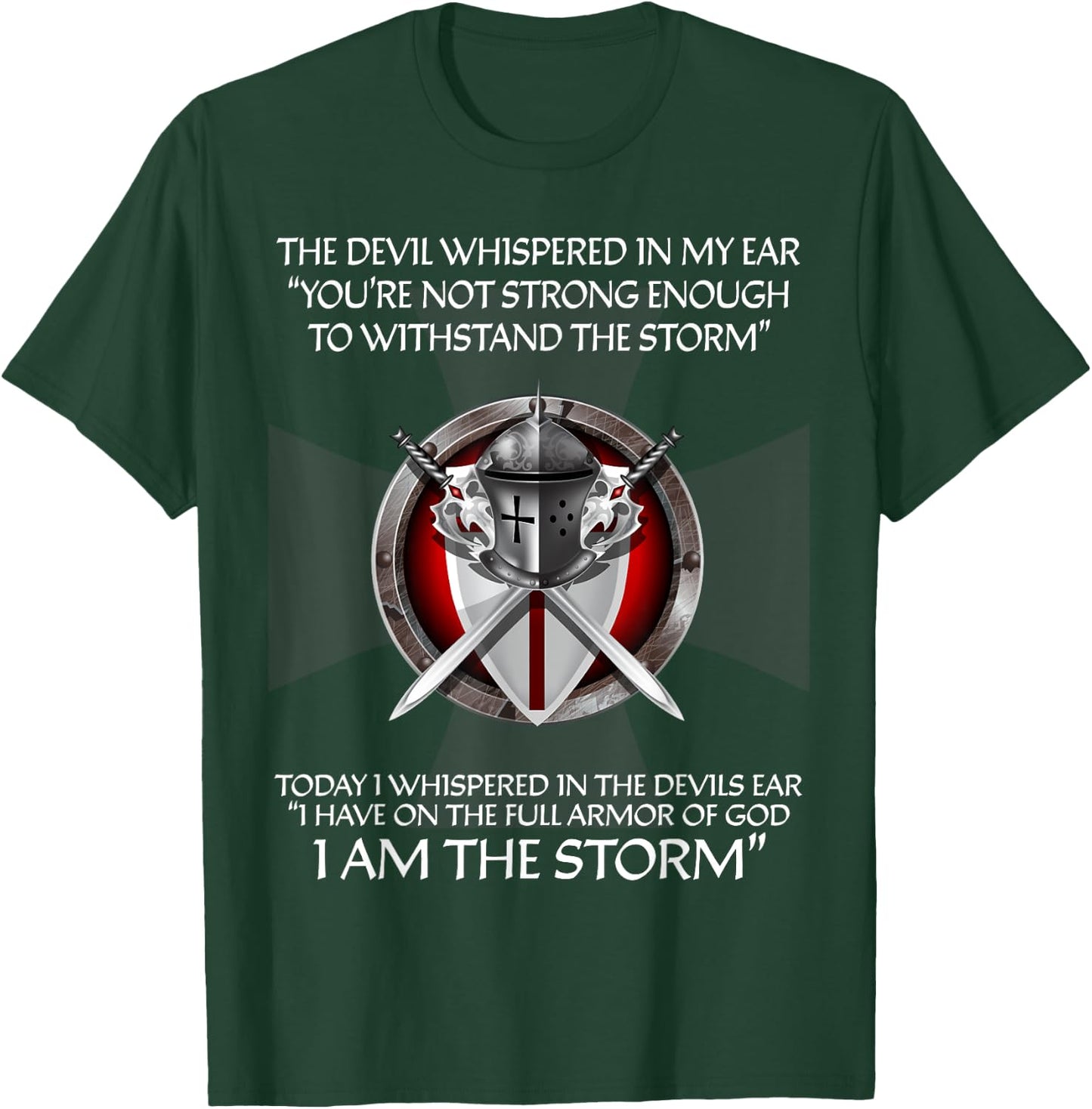 Religious Cross Christian Bible Verse Sayings I Am The Storm T-Shirt - T-Shirt | Forest