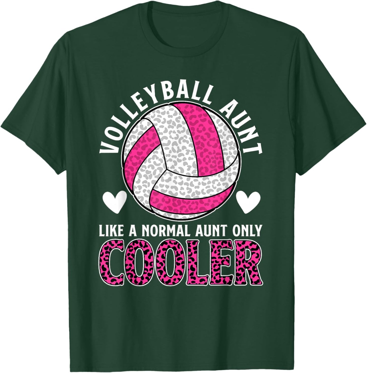 Cool Volleyball Aunt Of A Volleyball Player Auntie T-Shirt - T-Shirt | Forest
