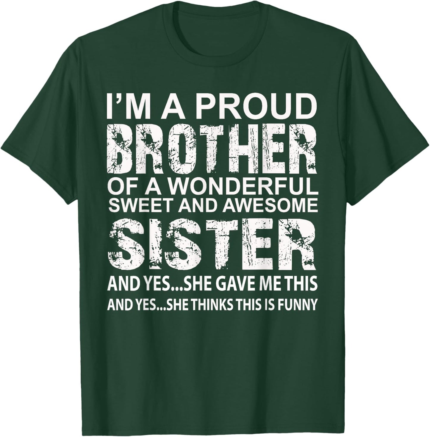 Funny Birthday Gift Brother from Awesome Sister Present T-Shirt - T-Shirt | Forest